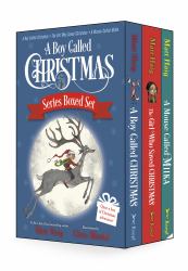 A Boy Called Christmas Series Boxed Set : A Boy Called Christmas; the Girl Who Saved Christmas; a Mouse Called Miika