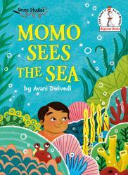 Momo Sees the Sea : A Seuss Studios Book