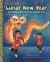 Lunar New Year : A Celebration of Family and Fun