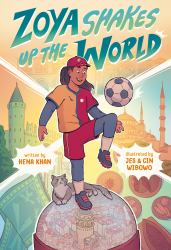 Zoya Shakes up the World : (a Graphic Novel)