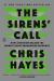 The Sirens' Call : How Attention Became the World's Most Endangered Resource The Sirens' Call : How Attention Became the World's Most Endangered Resource