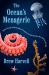 The Ocean's Menagerie : How Earth's Strangest Creatures Reshape the Rules of Life