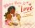 Where There Is Love : A Story in African Proverbs Where There Is Love : A Story in African Proverbs