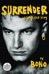 Surrender : 40 Songs, One Story