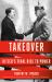 Takeover : Hitler's Final Rise to Power