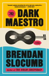 The Dark Maestro : A Novel