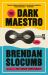 The Dark Maestro : A Novel