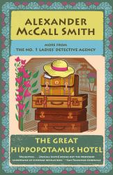 The Great Hippopotamus Hotel : No. 1 Ladies' Detective Agency (25)