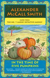 In the Time of Five Pumpkins : No. 1 Ladies' Detective Agency (26)