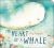 The Heart of a Whale The Heart of a Whale