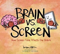 Brain vs. Screen : How Screen Time Affects Our Brains