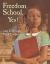 Freedom School, Yes! Freedom School, Yes!