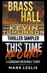 Thriller Sampler : Dan Kotler / Canadian Werewolf