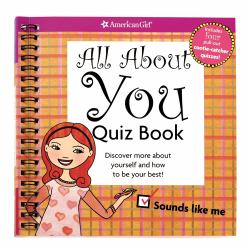 All about You Quiz Book : Discover More about Yourself and How to Be Your Best!