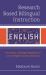 Research Based Bilingual Instruction : The Impact of Multiple Modalities in a K-12 English Learner Classroom Research Based Bilingual Instruction : The Impact of Multiple Modalities in a K-12 English Learner Classroom
