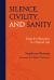 Silence, Civility, and Sanity : Hope for Humanity in a Digital Age