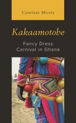 Kakaamotobe : Fancy Dress Carnival in Ghana