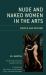 Nude and Naked Women in the Arts : Mexico and Beyond