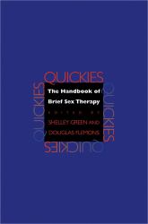 Quickies : The Handbook of Brief Sex Therapy