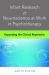 Infant Research and Neuroscience in Clinical Practice : Enhancing Empathy Attunement and Attachment