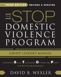 The STOP Domestic Violence Program : Group Leader's Manual