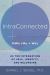 IntraConnected : MWe (Me + We) As the Integration of Self, Identity, and Belonging (IPNB)