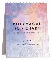 Polyvagal Flip Chart : Understanding the Science of Safety