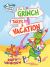 Dr. Seuss Graphic Novel: the Grinch Takes a Vacation : A Grinch Story