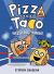 Pizza and Taco: Wrestling Mania! : (a Graphic Novel)