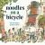 Noodles on a Bicycle : (Caldecott Honor Book)