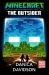 Minecraft: the Outsider Minecraft: the Outsider