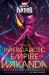 Marvel: Black Panther: the Intergalactic Empire of Wakanda : A Novel Marvel: Black Panther: the Intergalactic Empire of Wakanda : A Novel
