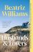 Husbands and Lovers : A Novel
