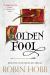 Golden Fool : Book Two of the Tawny Man Trilogy