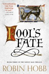 Fool's Fate : Book Three of the Tawny Man Trilogy
