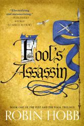 Fool's Assassin : Book One of the Fitz and the Fool Trilogy