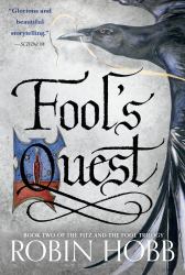Fool's Quest : Book Two of the Fitz and the Fool Trilogy
