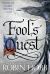 Fool's Quest : Book Two of the Fitz and the Fool Trilogy