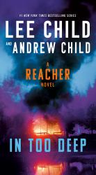 In Too Deep : A Reacher Novel