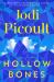 Hollow Bones : A Novel Hollow Bones : A Novel