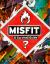 Misfit : A Survival Guide