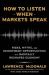 How to Listen When Markets Speak : Risks, Myths, and Investment Opportunities in a Radically Reshaped Economy