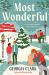 Most Wonderful : A Christmas Novel Most Wonderful : A Christmas Novel