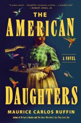 The American Daughters : A Novel