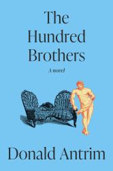 The Hundred Brothers : A Novel
