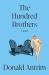 The Hundred Brothers : A Novel The Hundred Brothers : A Novel