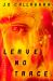 Leave No Trace : A Novel Leave No Trace : A Novel