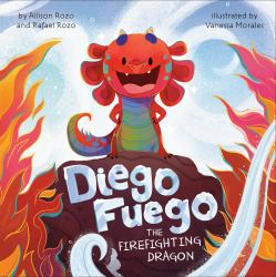 Diego Fuego the Firefighting Dragon