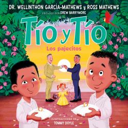 Tío y Tío (Tío and Tío Spanish Edition) : Los Pajecitos