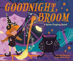 Goodnight, Broom: a Spine-Tingling Spoof